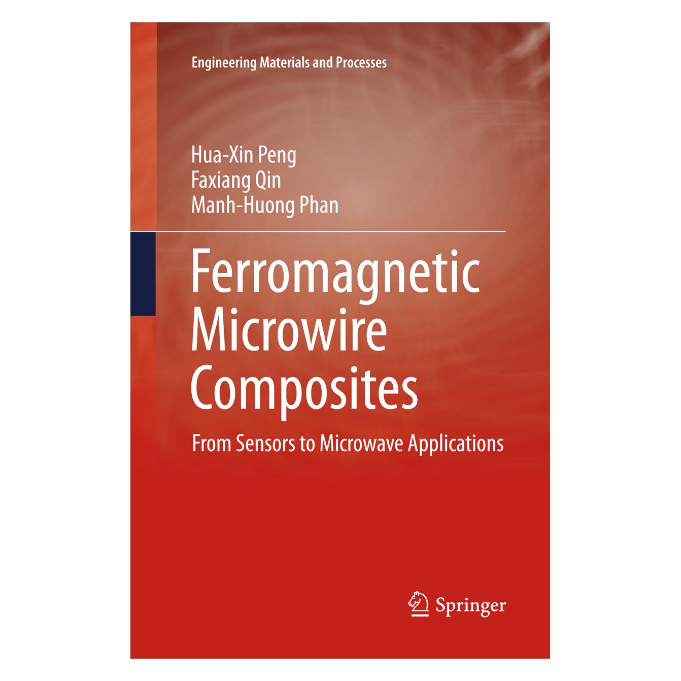 Springer Ferromagnetic Microwire Composites (Englisch, Softcover, Faxiang Qin, Hua-Xin Peng, Manh-Huong Phan) (56009110)