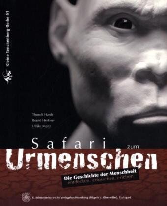 Thorolf Hardt - Safari zum Urmenschen: Die Geschichte der Menschheit entdecken - erforschen - erleben - Preis vom 10.10.2026 11:48:34 h