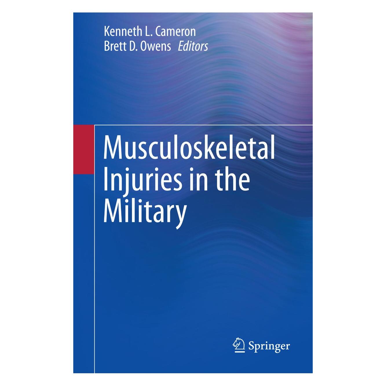 Springer Musculoskeletal Injuries in the Military (Englisch, Hardcover, Brett D. Owens, Kenneth L. Cameron) (9781493929832)
