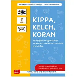 Kippa Kelch Koran: Using Religious Objects to Explore Judaism, Christianity and Islam, with 1 Bean, Fachbücher von Gabriela Schlick-Bamberger, Naciye Kamcili-Yildiz, Clauß Peter Sajak