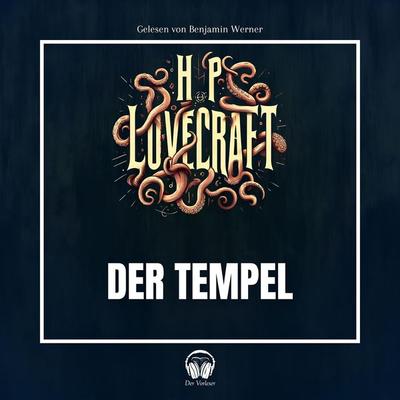 Der Tempel - Howard Ph. Lovecraft, Audio, 4056813642872