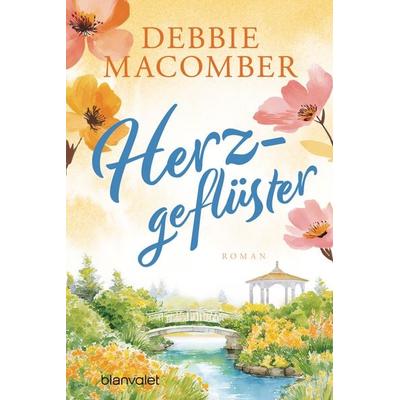 Herzgeflüster, Taschenbuch von Debbie Macomber, Blanvalet, 978-3-7341-1558-5