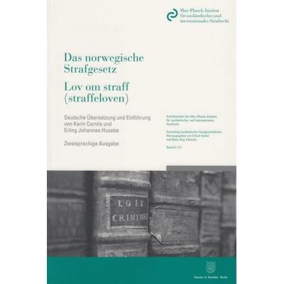 Das norwegische Strafgesetz - Lov om straff (straffeloven), Taschenbuch von , Duncker & Humblot, 978-3-428-14507-2