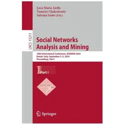 Social Networks Analysis and Mining, Fachbücher von Sabrina Gaito, Tanmoy Chakraborty, Luca Maria Aiello