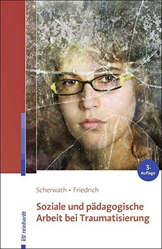Corinna Scherwath - Soziale und pädagogische Arbeit bei Traumatisierung - Preis vom 05.10.2026 03:47:11 h