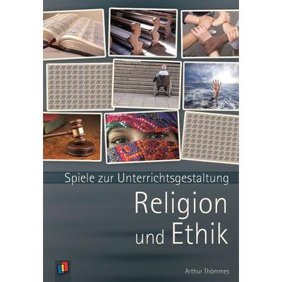 Religion und Ethik, Taschenbuch von Arthur Thömmes, Verlag an der Ruhr, 978-3-8346-0598-6