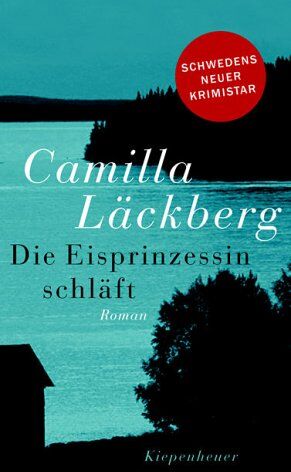 Camilla Läckberg - Die Eisprinzessin schläft - Preis vom 12.10.2026 11:37:12 h