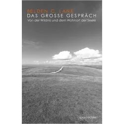 Das groe Gesprch, Ratgeber von Belden C. Lane