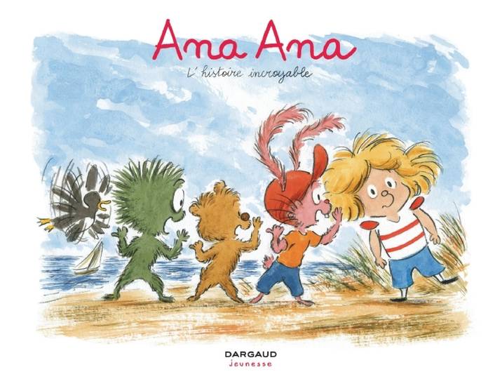 Ana Ana - Tome 18 - L'histoire incroyable (BD)