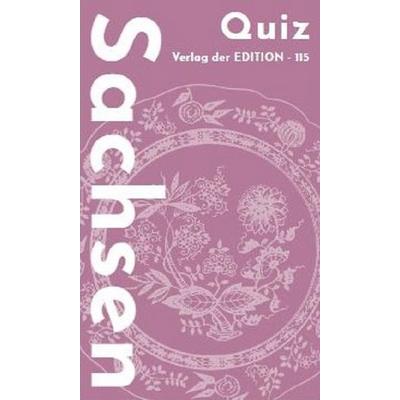 Sachsen Quiz, Nonbook von Annegret Thiemann,Michael Thiemann, Verlag der EDITION-115, 978-3-948355-03-6