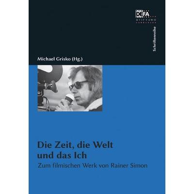 Die Zeit, die Welt und das Ich, Taschenbuch von , Bertz und Fischer, 978-3-86505-408-1