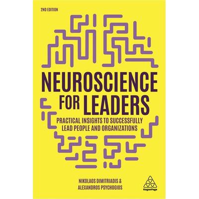 Neuroscience for Leaders, Taschenbuch von Nikolaos Dimitriadis,Alexandros Psychogios, Kogan Page Ltd, 978-1-78966-214-6