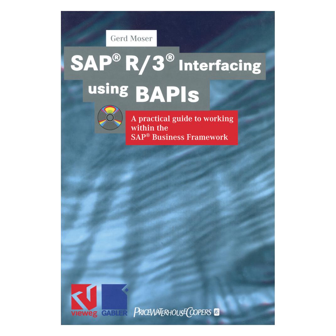 Vieweg+Teubner SAP R/3 Interfacing using BAPIs (Englisch, Softcover, Gerd Moser) (55530476)