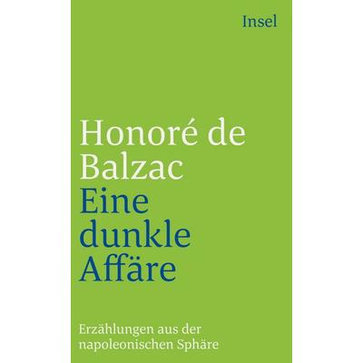Die Menschliche Komödie. Die großen Romane und Erzählungen, Taschenbuch von Honore de Balzac, Insel Verlag, 978-3-458-33620-4