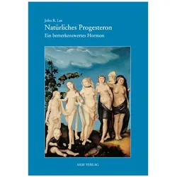 Natürliches Progesteron, Ratgeber von John R. Lee