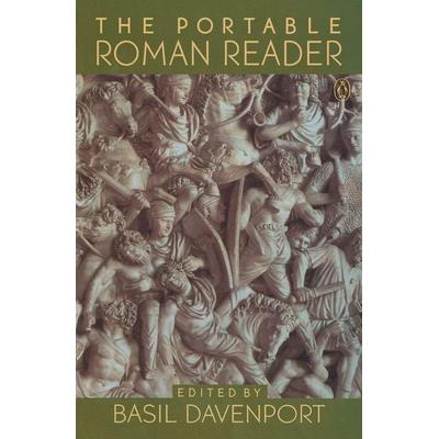 The Portable Roman Reader, Taschenbuch von Various, Penguin Publishing Group, 978-0-14-015056-8