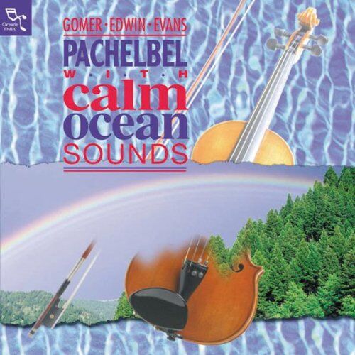 Gomer Edwin Evans - Pachelbel With Calm Ocean Soun - Preis vom 19.10.2026 19:33:35 h