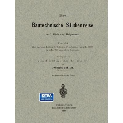 Eine Bautechnische Studienreise nach West- und Ostpreussen, Taschenbuch von , Springer Berlin, 978-3-662-32228-4