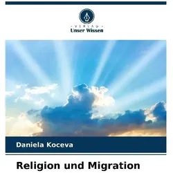 Religion und Migration, Fachbücher von Daniela Koceva