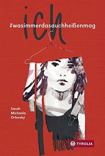 Orlovský, Sarah Michaela - ich: #wasimmerdasauchheißenmag - Preis vom 10.10.2026 11:48:34 h
