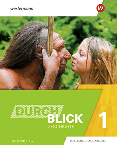 Durchblick Geschichte / Durchblick Geschichte - Ausgabe 2022 für Rheinland-Pfalz: Ausgabe 2022 für Rheinland-Pfalz / Schülerband 1 - Preis vom 14.10.2026 23:07:16 h
