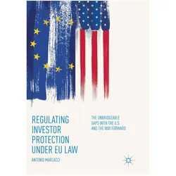 Regulating Investor Protection under EU Law, Fachbücher von Antonio Marcacci