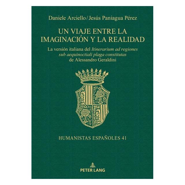 Peter Lang Un viaje entre la imaginación y la real (Spanisch, Hardcover, Daniele Arciello, Jesús Paniagua Pérez) (67840865)