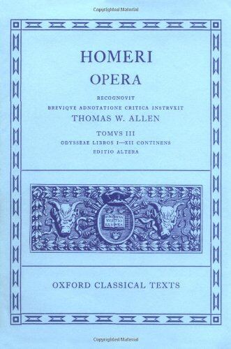Monro, D. B. - Homer Opera Vol. III. Odyssey (Books I-XII): Odyssey Vol 3 (Odyssey, I-XII) - Preis vom 09.10.2026 07:28:09 h