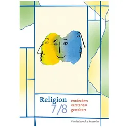 Religion entdecken - verstehen - gestalten 7/8. Schuljahr, Schulbücher von Ulrike von Fritschen, Evelin Schwartz, Michael Stille, Christoph Tisch, Cornelia Lorentz, Gerd-Rüdiger Koretzki, Rudolf Tammeus