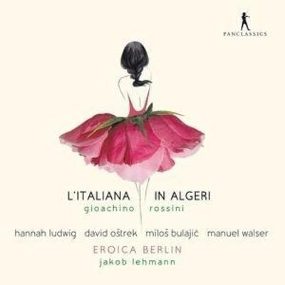 Gioachino Rossini: LItaliana in Algeri - Jakob Milos Bulajic Hannah Ludwig David Ostrek, CD