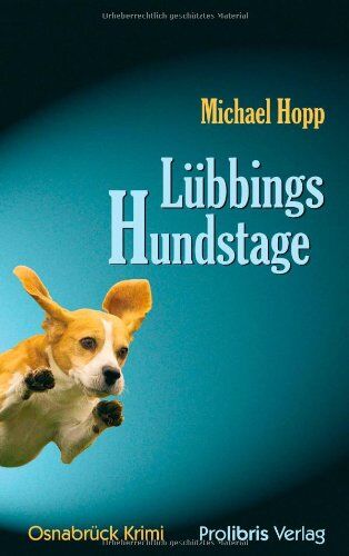 Michael Hopp - Lübbings Hundstage: Osnabrück Krimi - Preis vom 30.09.2026 09:01:18 h