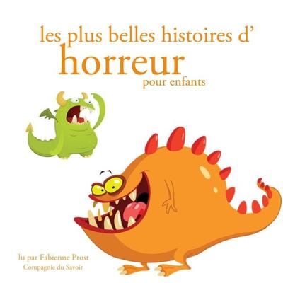 Les plus belles histoires d'horreur pour les enfants - Hans Christian Andersen,Perrault,Grimm, Audio, 9782821110205