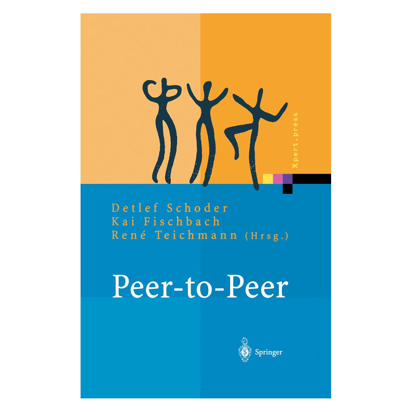 Springer Peer-to-Peer (Deutsch, Softcover, Detlef Schoder, Kai Fischbach, Rene Teichmann) (55531621)