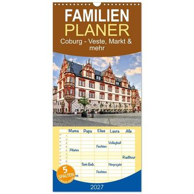 Familienplaner 2027 - Coburg - Veste, Markt & mehr mit 5 Spalten (Wandkalender, 21 x 45 cm) CALVENDO