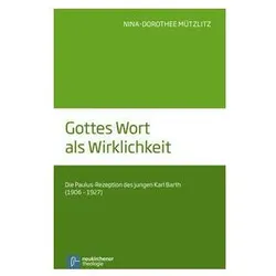 Gottes Wort als Wirklichkeit, Fachbücher von Nina-Dorothee Mützlitz