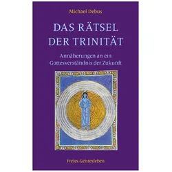Das Rätsel der Trinität, Sachbücher von Michael Debus