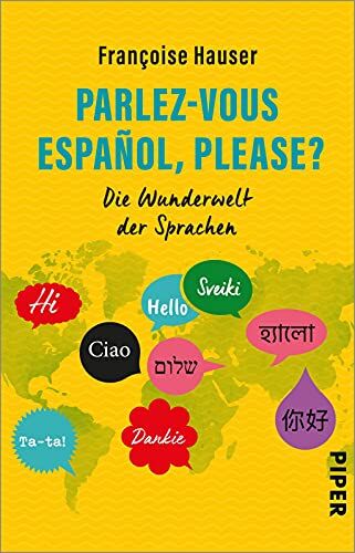 Francoise Hauser - Parlez-vous español, please?: Die Wunderwelt der Sprachen Sprachliche Besonderheiten, unterhaltsam erklärt - Preis vom 30.09.2026 09:01:18 h