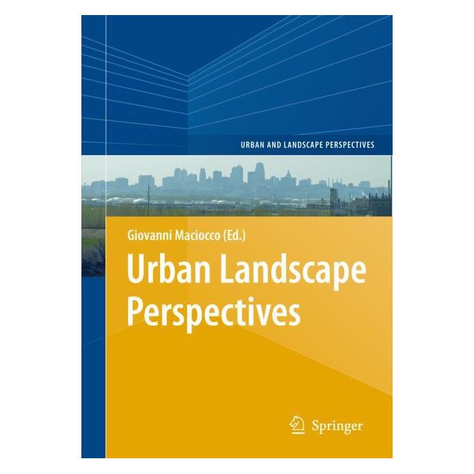 Springer Urban Landscape Perspectives (Englisch, Hardcover, Giovanni Maciocco) (9783540767985)