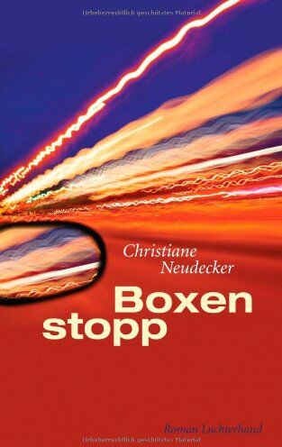 Christiane Neudecker - Boxenstopp: Roman - Preis vom 09.10.2026 07:28:09 h