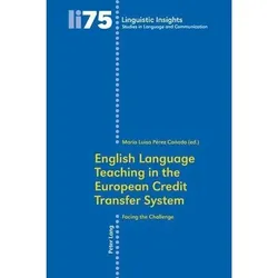 English Language Teaching in the European Credit Transfer System, Fachbücher von Maria Luisa Pérez Cañado