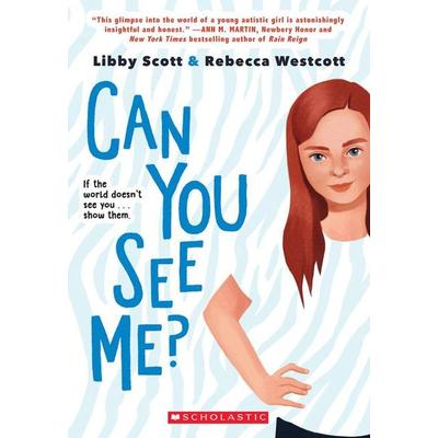 Can You See Me?, Taschenbuch von Libby Scott,Rebecca Westcott, Scholastic, 978-1-338-60893-9