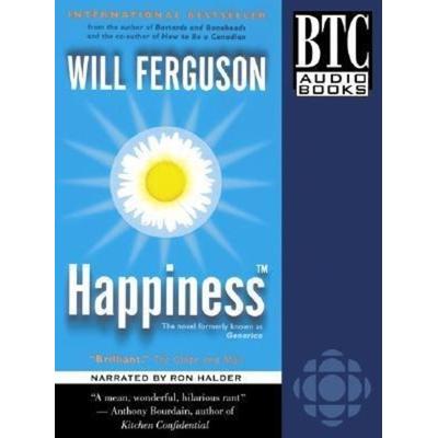 Happiness(tm) - Will Ferguson, Audio, 9780864923677
