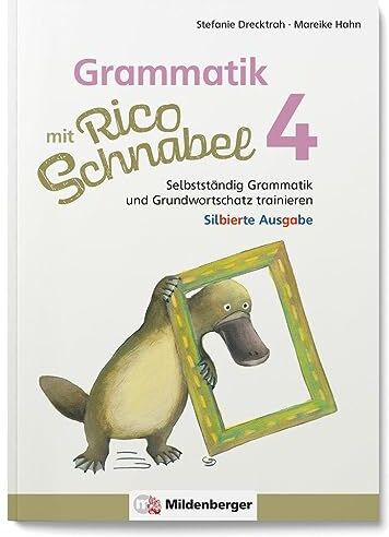 Stefanie Drecktrah - Grammatik mit Rico Schnabel, Klasse 4 - silbierte Ausgabe: Selbstständig Grammatik und Grundwortschatz trainieren (Rico Schnabel: Übungshefte Deutsch) - Preis vom 02.10.2026 23:42:20 h