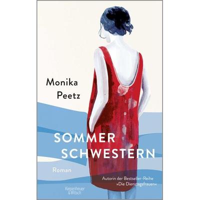 Sommerschwestern, Taschenbuch von Monika Peetz, Kiepenheuer & Witsch