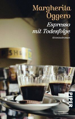 Margherita Oggero - Espresso mit Todesfolge: Kriminalroman - Preis vom 09.10.2026 07:28:09 h