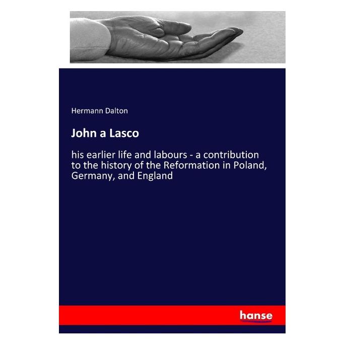 Hansebooks John a Lasco (Englisch, Softcover, Hermann Dalton) (56101845)