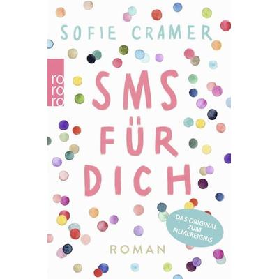 SMS für dich, Taschenbuch von Sofie Cramer, Rowohlt Taschenbuch
