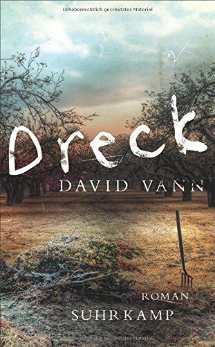 David Vann - Dreck: Roman (suhrkamp taschenbuch) - Preis vom 09.10.2026 07:28:09 h