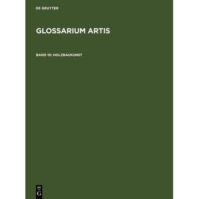 Holzbaukunst, Gebundene Ausgabe von Rudolf Huber, De Gruyter, 978-3-598-10461-9
