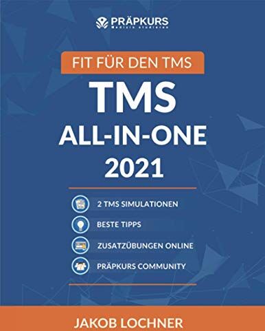 Jakob Lochner - TMS All-In-One 2021: 2 TMS Simulationen, Beste Tipps, Zusatzübungen Online, Präpkurs Community - Preis vom 09.10.2026 07:28:09 h